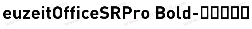euzeitOfficeSRPro Bold字体转换